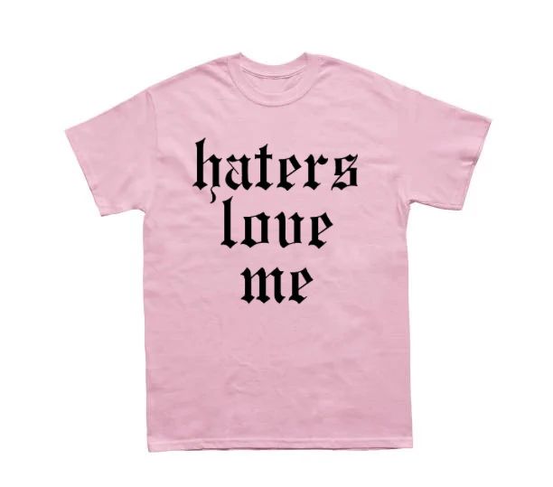 Haters Love Me