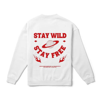 Stay Wild, Stay Free