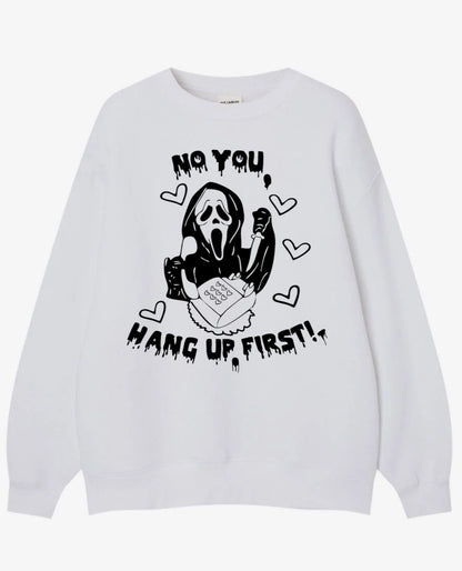 Scream & Chill: "No You, Hang Up, First!"