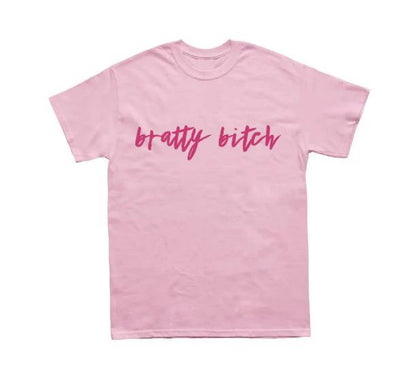 Bratty Bitch