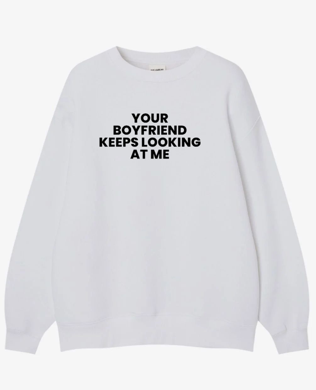 Your Boyfriend Keeps Looking At Me