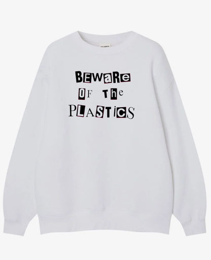 Beware Of The Plastics