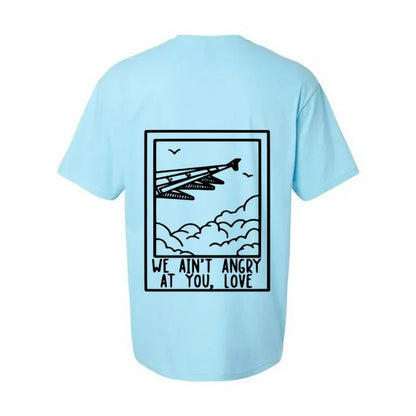 We Ain't Angry At You Love