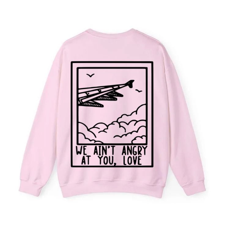 We Ain't Angry At You Love