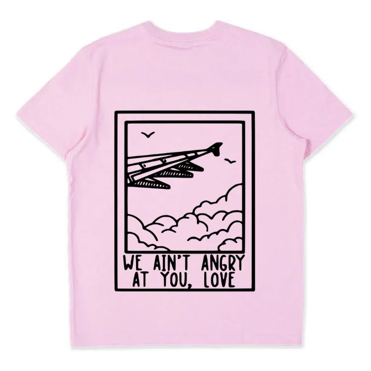 We Ain't Angry At You Love