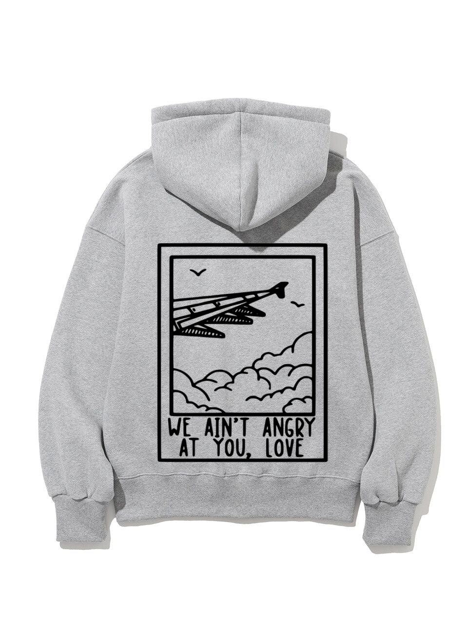 We Ain't Angry At You Love