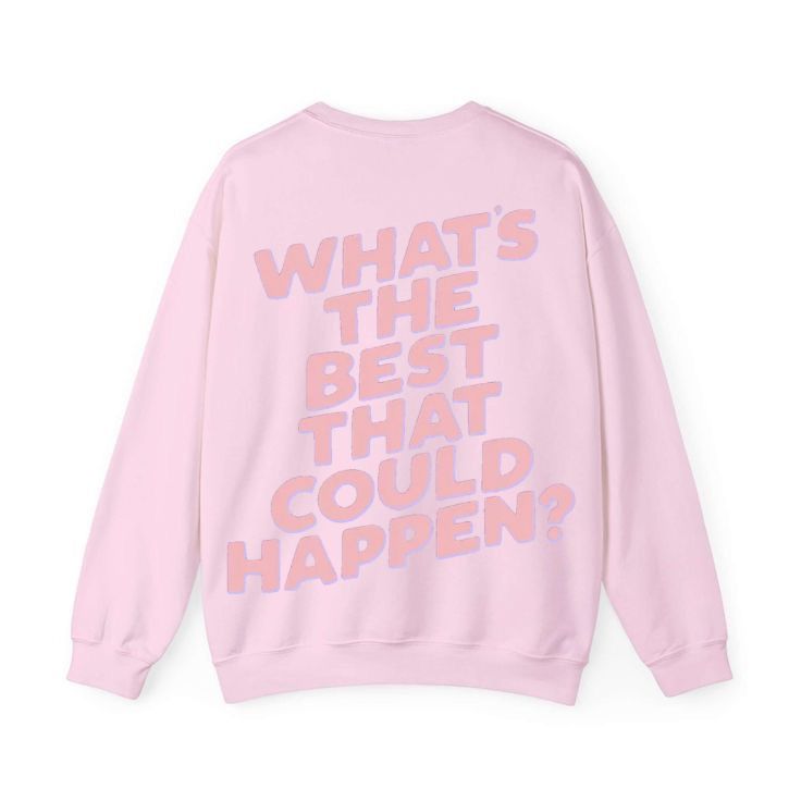 What’s The Best That Could Happen