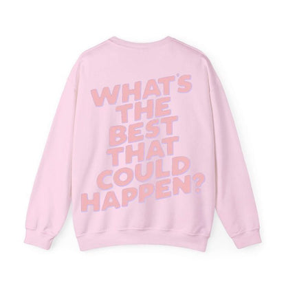 What’s The Best That Could Happen