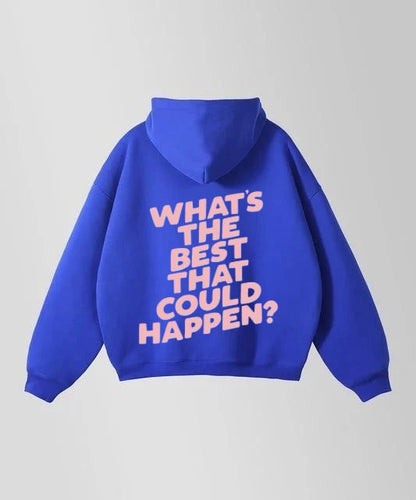 What’s The Best That Could Happen