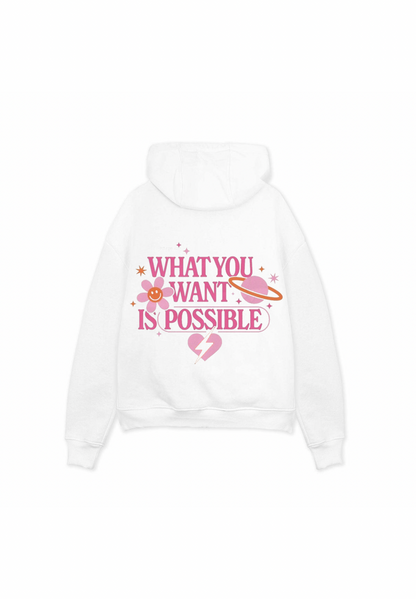 What You Want Is Possible