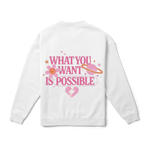 What You Want Is Possible