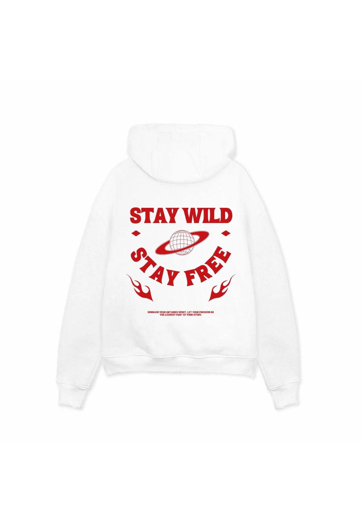 Stay Wild, Stay Free