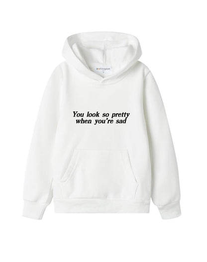 You Look So Pretty When You're Sad