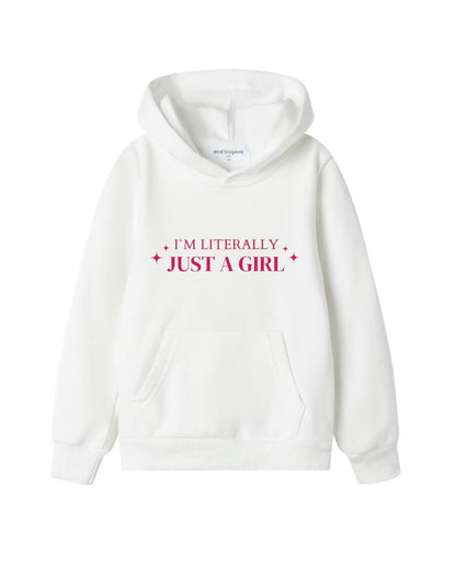 I'm Literally Just A Girl