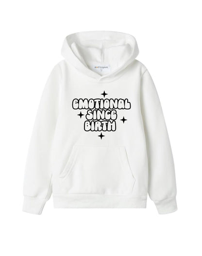 Emotional Since Birth