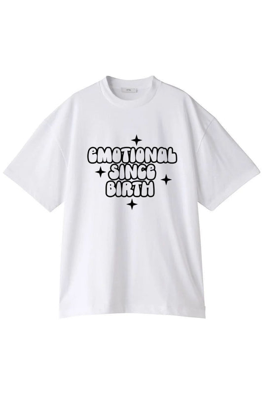 Emotional Since Birth