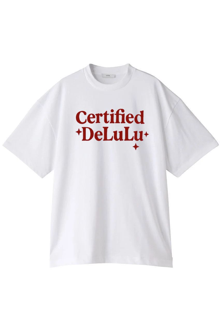 Certified Delulu