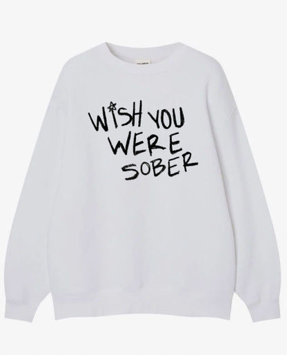 Wish You Were Sober