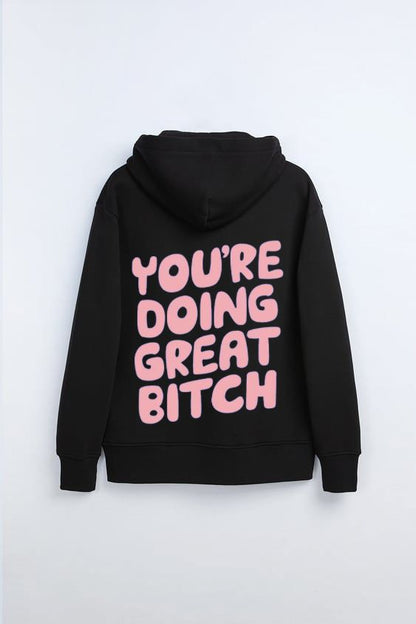 You're Doing Great Bitch