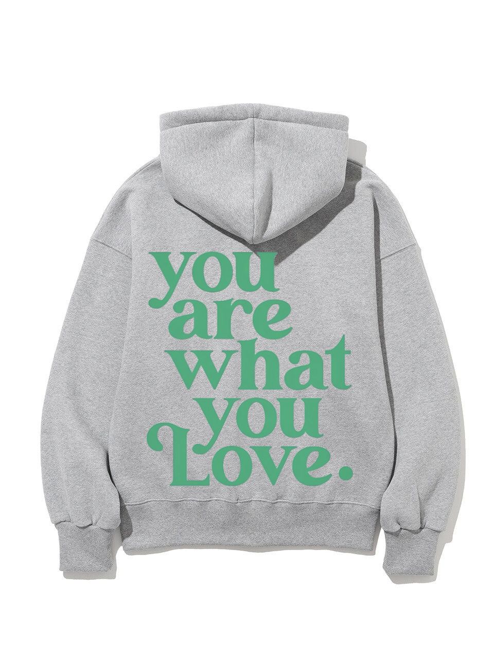 You Are What You Love