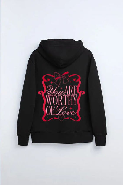 You Are Worthy Of Love