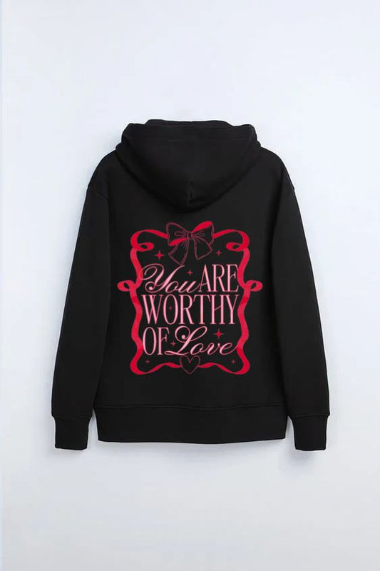 You Are Worthy Of Love