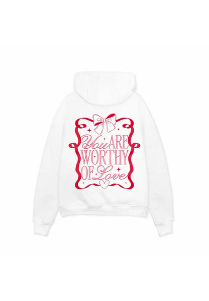 You Are Worthy Of Love