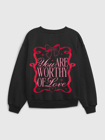 You Are Worthy Of Love