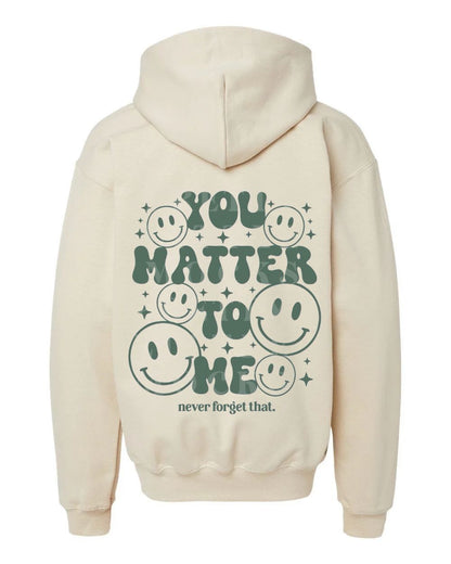 You Matter To Me