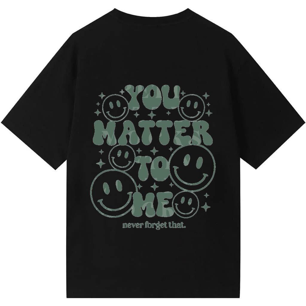 You Matter To Me