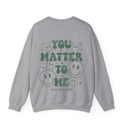 You Matter To Me